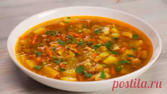 Гречневый суп с курицей. Простые продукты и восхитительный вкус!