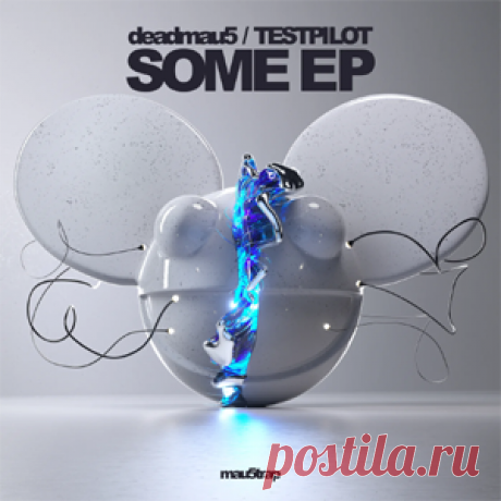 deadmau5, TESTPILOT - some ep | 4DJsonline.com