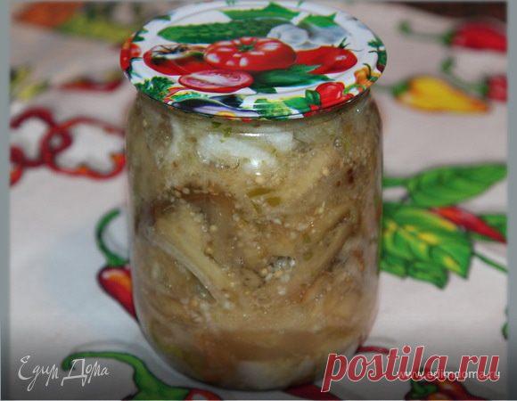 Баклажаны на зиму рецепт 👌 с фото пошаговый | Едим Дома кулинарные рецепты от Юлии Высоцкой