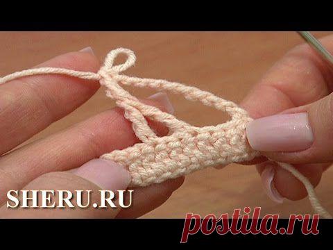 Уроки по вязанию крючком от студии SHERU.RU Сложные столбики с накидами