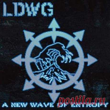 LDWG - A New Wave Of Entropy (2025) [EP] Artist: LDWG Album: A New Wave Of Entropy Year: 2025 Country: Italy Style: Industrial, Techno, EBM