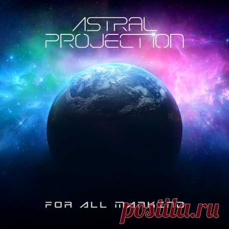 Astral Projection - For All Mankind [Iboga Records ] free download mp3 music 320kbps