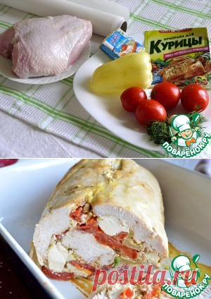 Куриный рулет с сыром и томатами – кулинарный рецепт