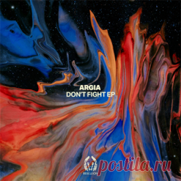 Argia - Don't Fight EP | 4DJsonline.com