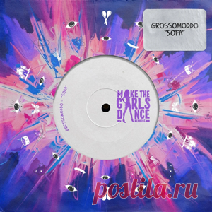 GROSSOMODDO - Sofa (Extended Mix) | 4DJsonline.com