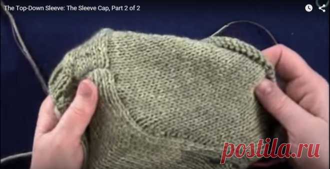 Вяжем рукав сверху. Видео мк