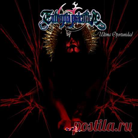 ENTROPIA PSICOTICA - Ultima Oportunidad (2023)