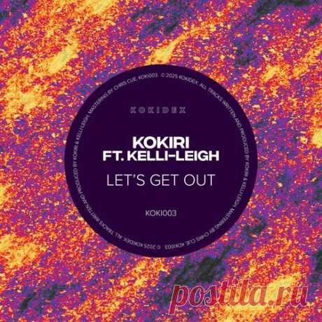 DownloadKokiri, Kelli-Leigh - Let's Get Out (feat. Kelli-Leigh) (Extended Mix) - House - MusicVibez DownloadKokiri, Kelli-Leigh - Let's Get Out (feat. Kelli-Leigh) (Extended Mix) в FLAC/320kbps на MusicVibez — House Release: Tracklist, Label download . - Musicvibez