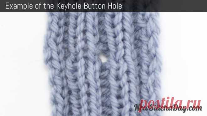 How to Knit the Keyhole Button Hole - NewStitchaDay.com