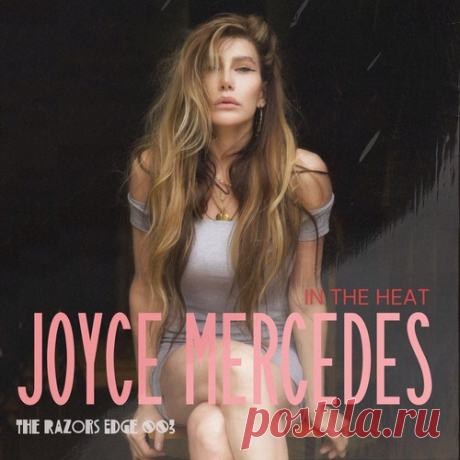 DownloadJoyce Mercedes - In The Heat download for free - Techno (Peak Time / Driving) - MusicVibez DownloadJoyce Mercedes - In The Heat download for free в FLAC/320kbps на MusicVibez — Techno (Peak Time / Driving) Release: Tracklist, Label download . - Musicvibez
