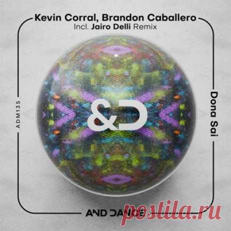 Brandon Caballero, Kevin Corral – Dona Sai