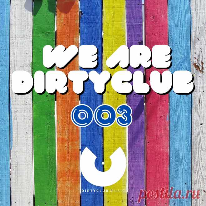 VA - We Are Dirtyclub Volume 3 DCM221 » MinimalFreaks.co