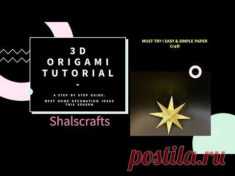 DIY Easy Origami 3d Star  - Papercraft Origami Star- Easy Origami 3D STAR - YouTube