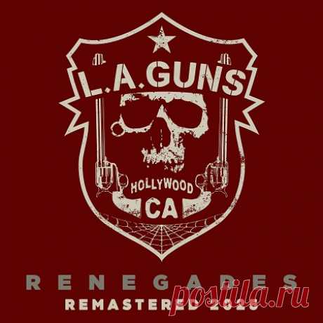 L.A. Guns - Renegades (Remastered 2025) (2025) 24-Bit L.A. Guns - Renegades (Remastered 2025) (2025) 24-Bit L.A. Guns - Renegades (Remastered 2025) (2025) 24-Bit