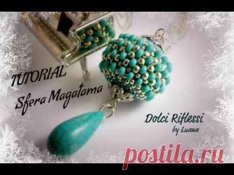 Tutorial. Sfera &quot;Magatama&quot;