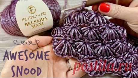 Потрясающий СНУД / Изумительный УЗОР крючком / AWESOME SNOOD, Crochet Pattern
