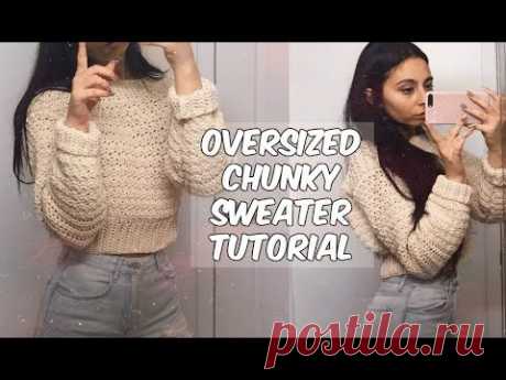 CHUNKY CROCHET SWEATER TUTORIAL