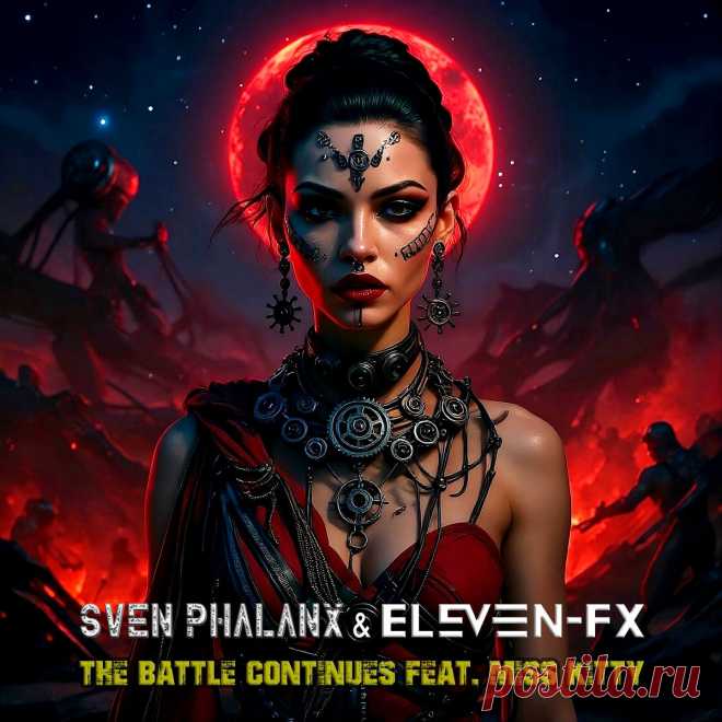 Sven Phalanx & Eleven-FX - The Battle Continues (feat. Miss Kitty) (Single) (2025) 320kbps / FLAC