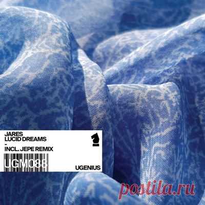 Jares – Lucid Dreams