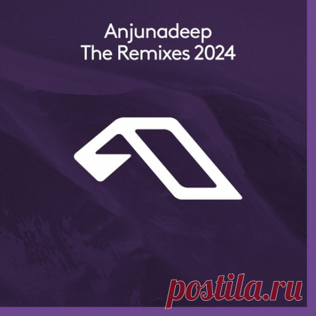 VA - Anjunadeep The Remixes 2024 free download mp3 music 320kbps