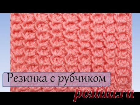 Вязание спицами  Резинка с рубчиком