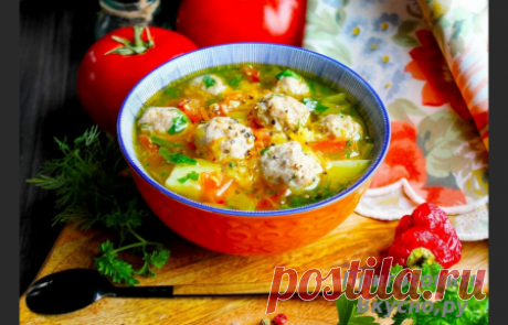 Суп с фрикадельками: вкусный и легкий рецепт на сайте Приготовить Вкусно.ру