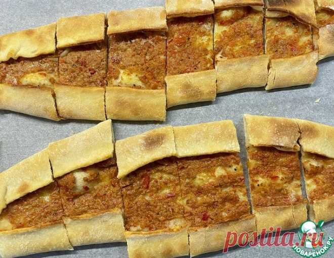 Пиде как в Турции – кулинарный рецепт