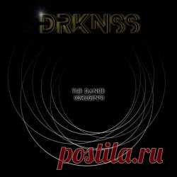DRKNSS - The Dance (Origins) (2025) [Single] Artist: DRKNSS Album: The Dance (Origins) Year: 2025 Country: Portugal Style: Gothic Rock