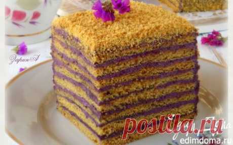 Торт медовый &quot;Кадриль&quot; | Кулинарные рецепты от «Едим дома!»
