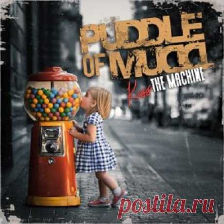 Download Puddle Of Mudd - Kiss The Machine (2025) 24-Bit Puddle Of Mudd - Kiss The Machine (2025) 24-Bit