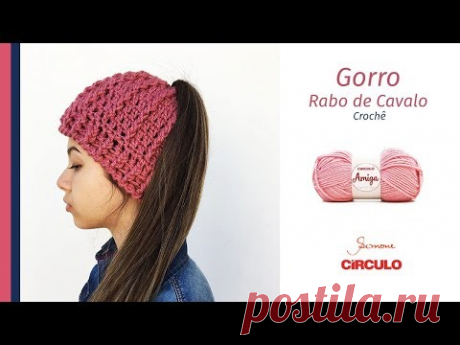 Gorro em Crochê rabo de cavalo passo a passo Prof. Simone Eleotério