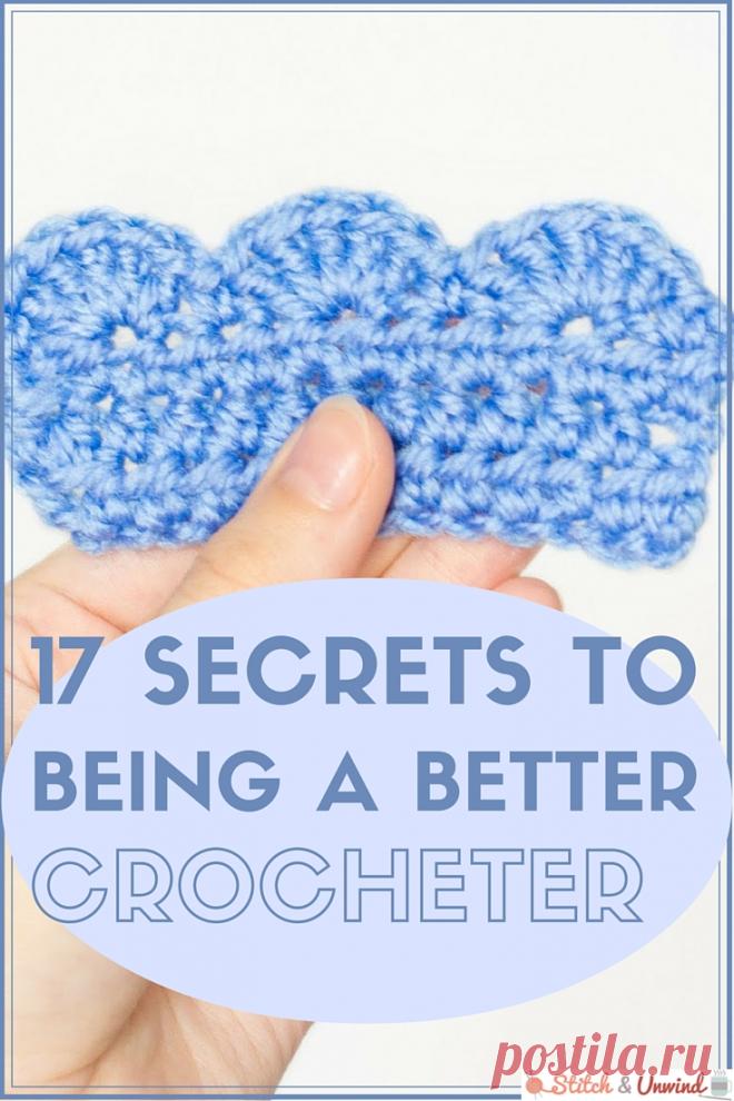 Secrets to Being a Better Crocheter: 17 Crochet Tips and Tricks