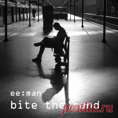 ee:man - Bite The Hand (Single) (2026) 320kbps / FLAC