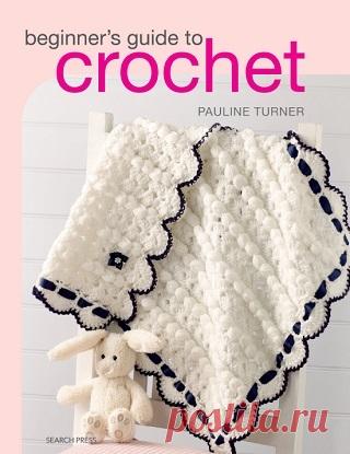 Beginner's Guide to Crochet 2025