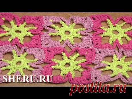 Joining Square Floral Motifs Урок 40 часть 2 из 2 Яркий и простой цветочный мотив