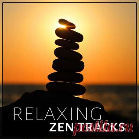 Relaxing Zen Tracks (Mp3) Исполнитель: Various ArtistНазвание: Relaxing Zen Tracks - Nature Sounds for Massage Flute Music for Deep Relaxation and Sleep Soft Background Piano for Study Ocean Waves for Yoga and MeditationЛейбл: Rehegoo Music EditionЖанр музыки: InstrumentalДата релиза: 2015Количество композиций: 15Формат |
