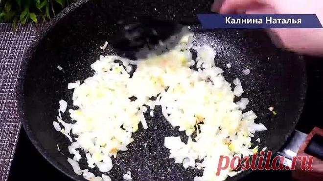 Вкуснятина из простых продуктов или ОБЕД из того что есть у каждого дома