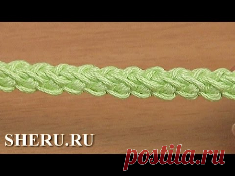 Вязание шнура гусенички из полустолбиков Урок 109