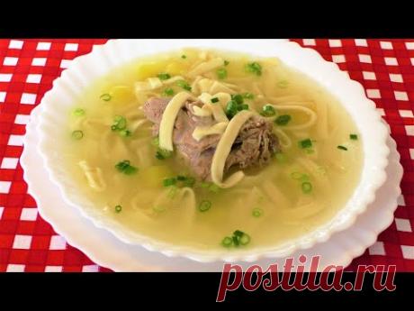 ВКУСНЕЙШАЯ ДОМАШНЯЯ ЛАПША. УТИНЫЙ СУП - ОН САМЫЙ ЛУЧШИЙ!!!