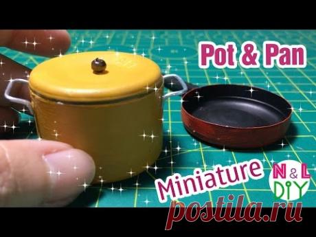 DIY Miniature Pot &amp; Pan | How to make pot &amp; pan for your dollhouse | Dollhouse - YouTube