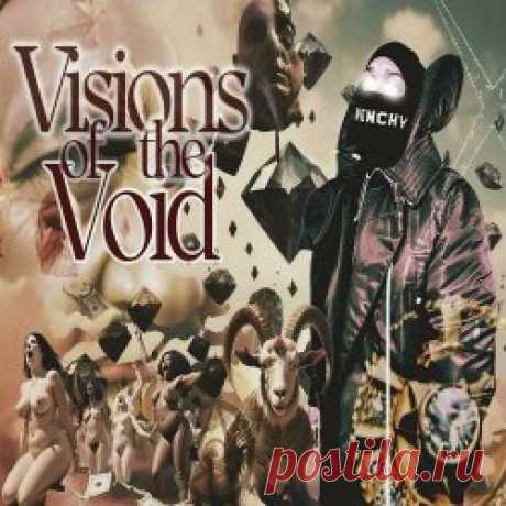 Astral Visions Studios - Visions Of The Void (2025) [EP] Artist: Astral Visions Studios Album: Visions Of The Void Year: 2025 Country: USA Style: Industrial, Witch House