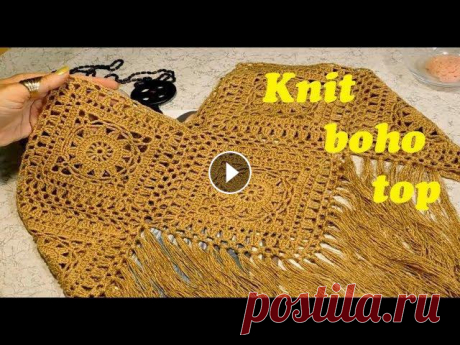 Учимся вязать летний топ в стиле бохо, с бахромой/Knit boho top Продолжаем вязать летний топ в стиле бохо. Как соединить фрагменты между собой, обвязать верх топа и сделать бахрому из ниток - все это можно посмотре...