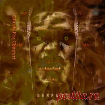 Ghosts For Comfort - Serpent (2025) 320kbps / FLAC