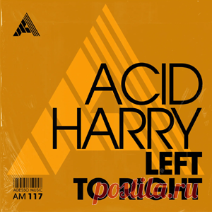 ACID HARRY - Left To Right - Extended Mix | 4DJsonline.com