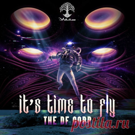 The DF Corp - It's Time to Fly [Yokshaa Records]