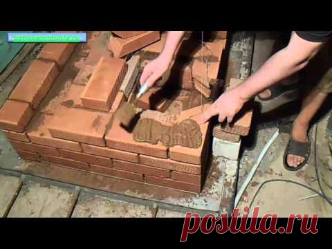 видеоуроки ( кладка печей ) | www.osnovaremonta.ru