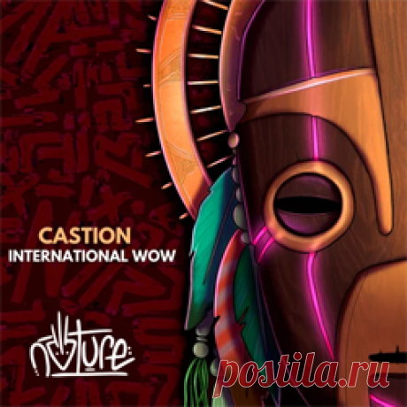Castion - International Wow (Extended Mix) | 4DJsonline.com
