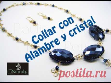 Collar con cristales y alambre