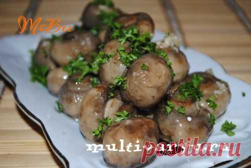 Шампиньоны маринованные в мультиварке » Мультиварка - легко готовить, вкусно есть! | Мультиварка - легко готовить, вкусно есть!