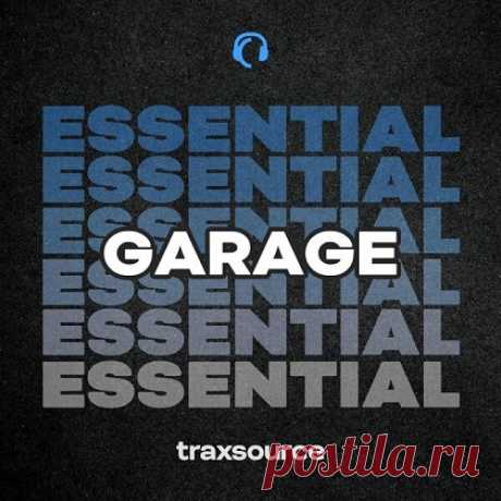 Traxsource Top 100 Garage January 2025 free download mp3 music 320kbps